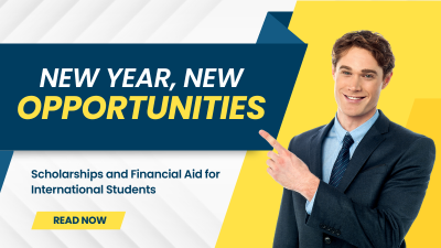 New year, New Opportunities - Scholarships and Financial Aid for International Students
