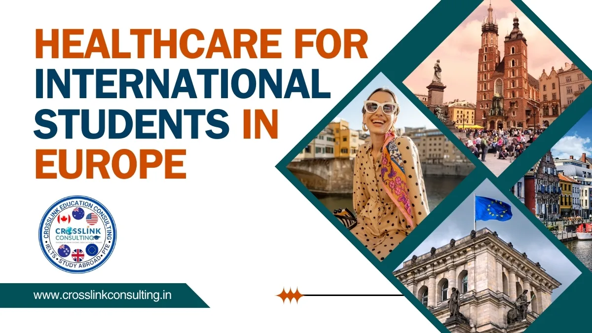 Healthcare for International Students in Europe - Crosslink Education consulting