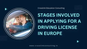 Stages involved in applying for a Driving license in Europe - Crosslink Education consulting